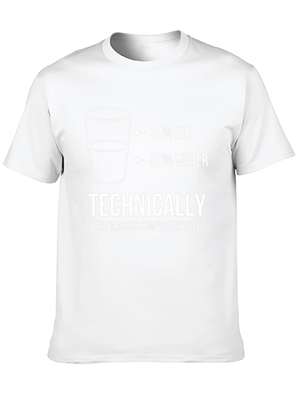 Technically Full T-Shirt - Humorous Graphic Tee