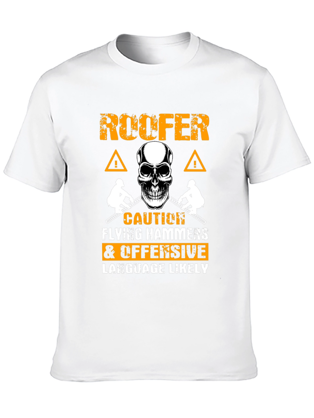 Roofer Caution Flying Hammers T-Shirt
