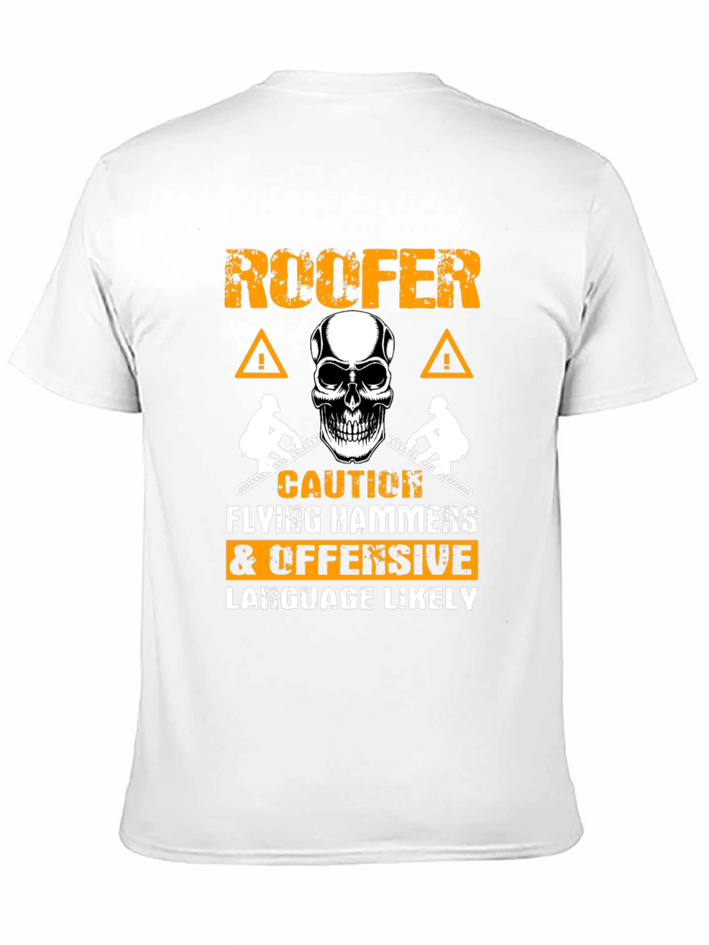 Roofer Caution Flying Hammers T-Shirt