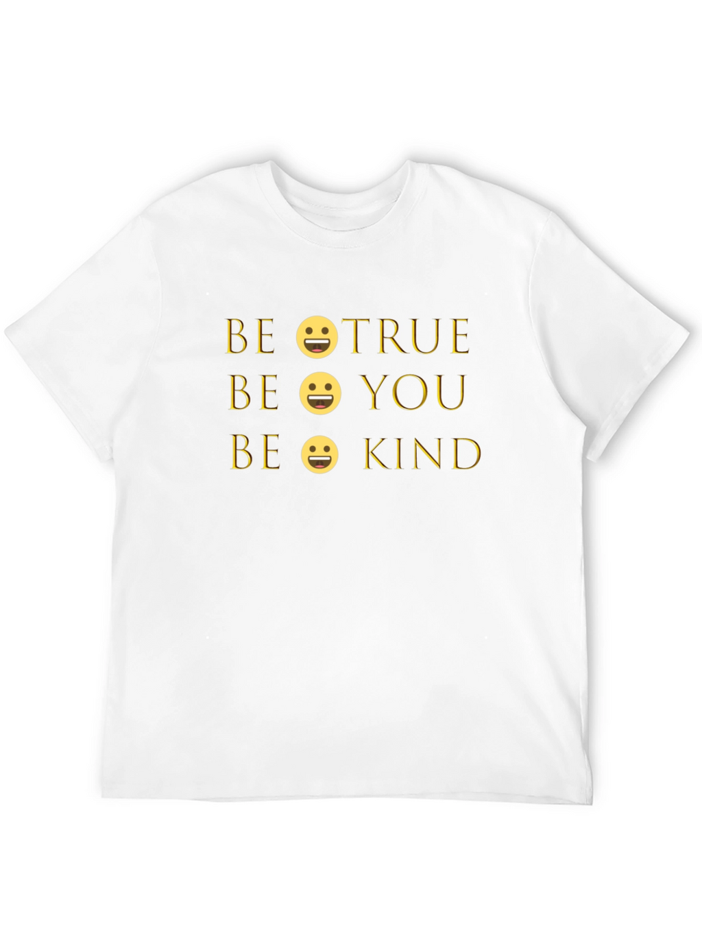Be True Be You Be Kind Graphic Tee