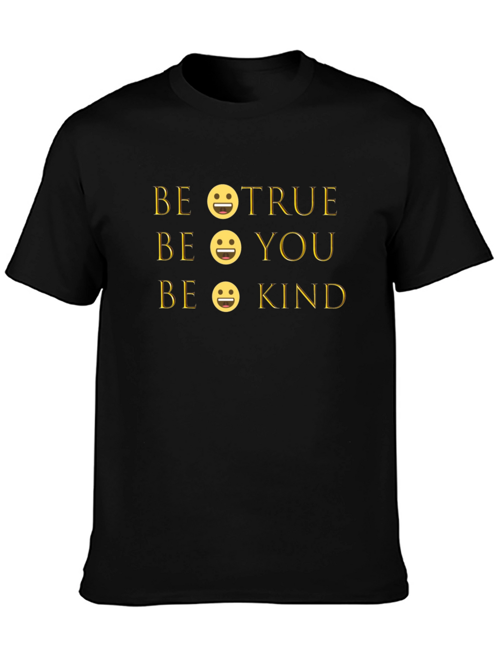 Be True Be You Be Kind Graphic Tee