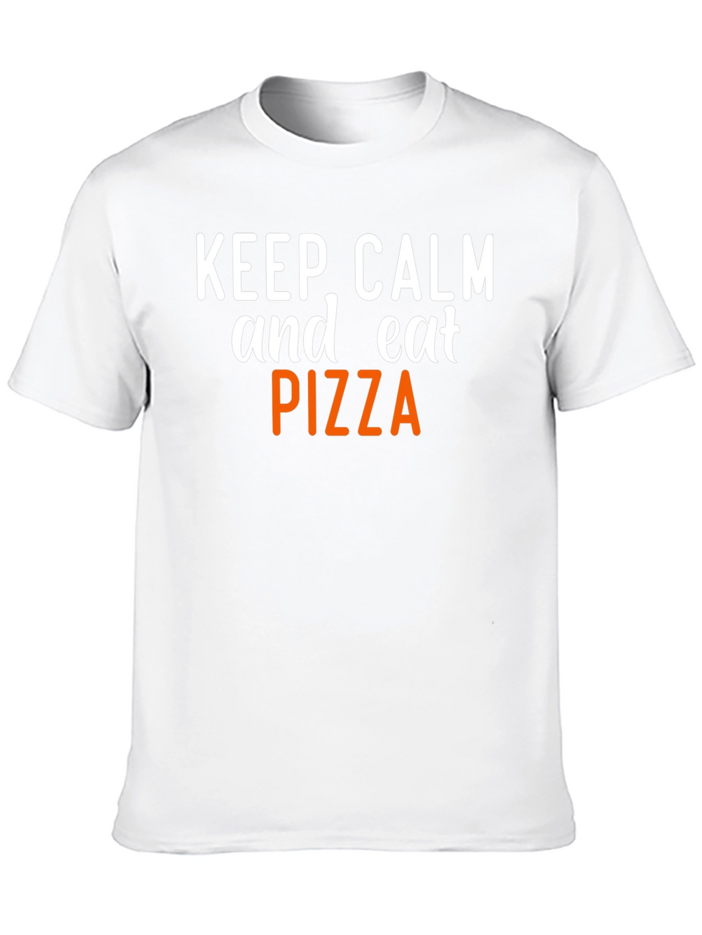 Keep Calm and Eat Pizza T-Shirt