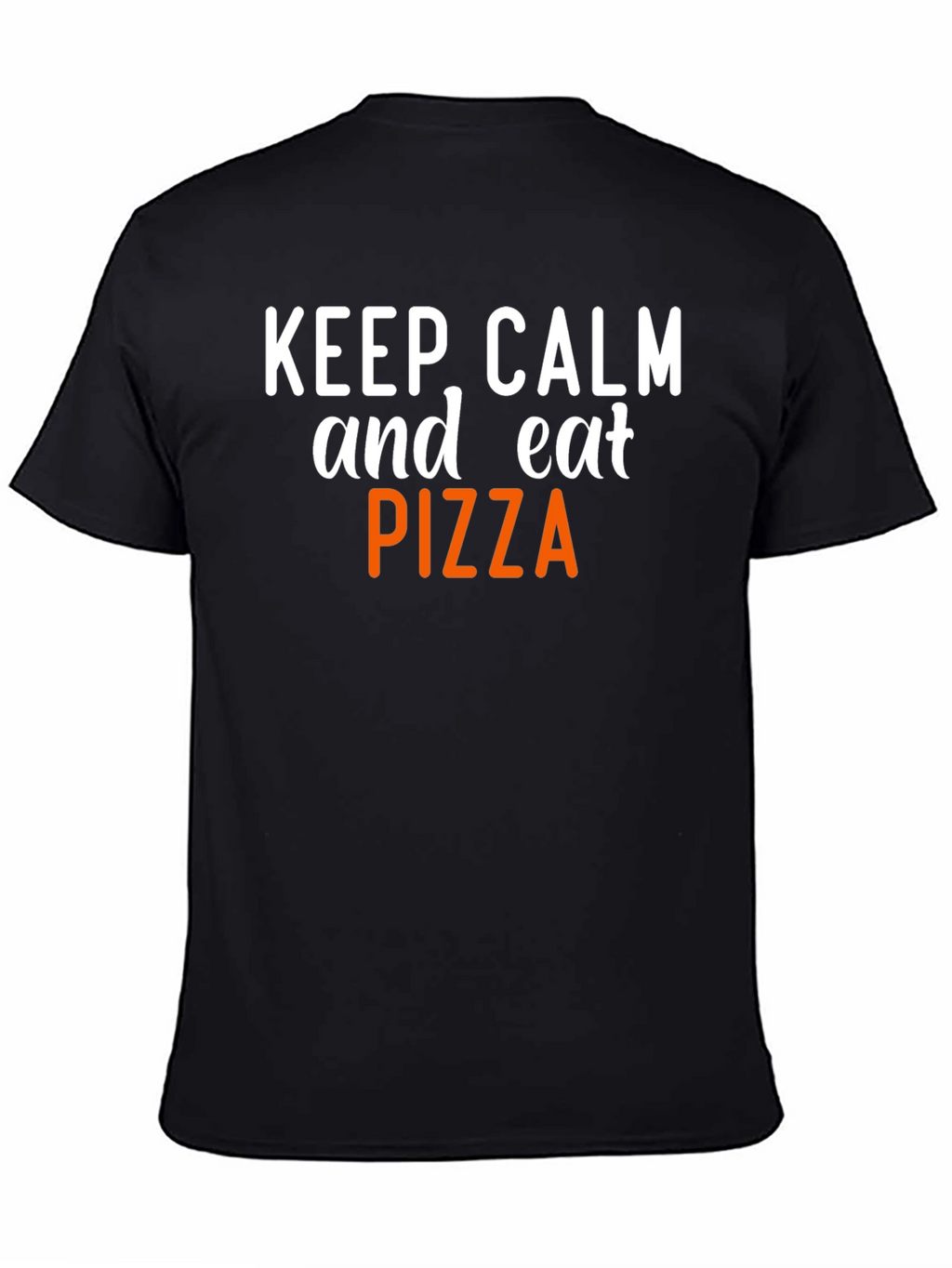 Keep Calm and Eat Pizza T-Shirt