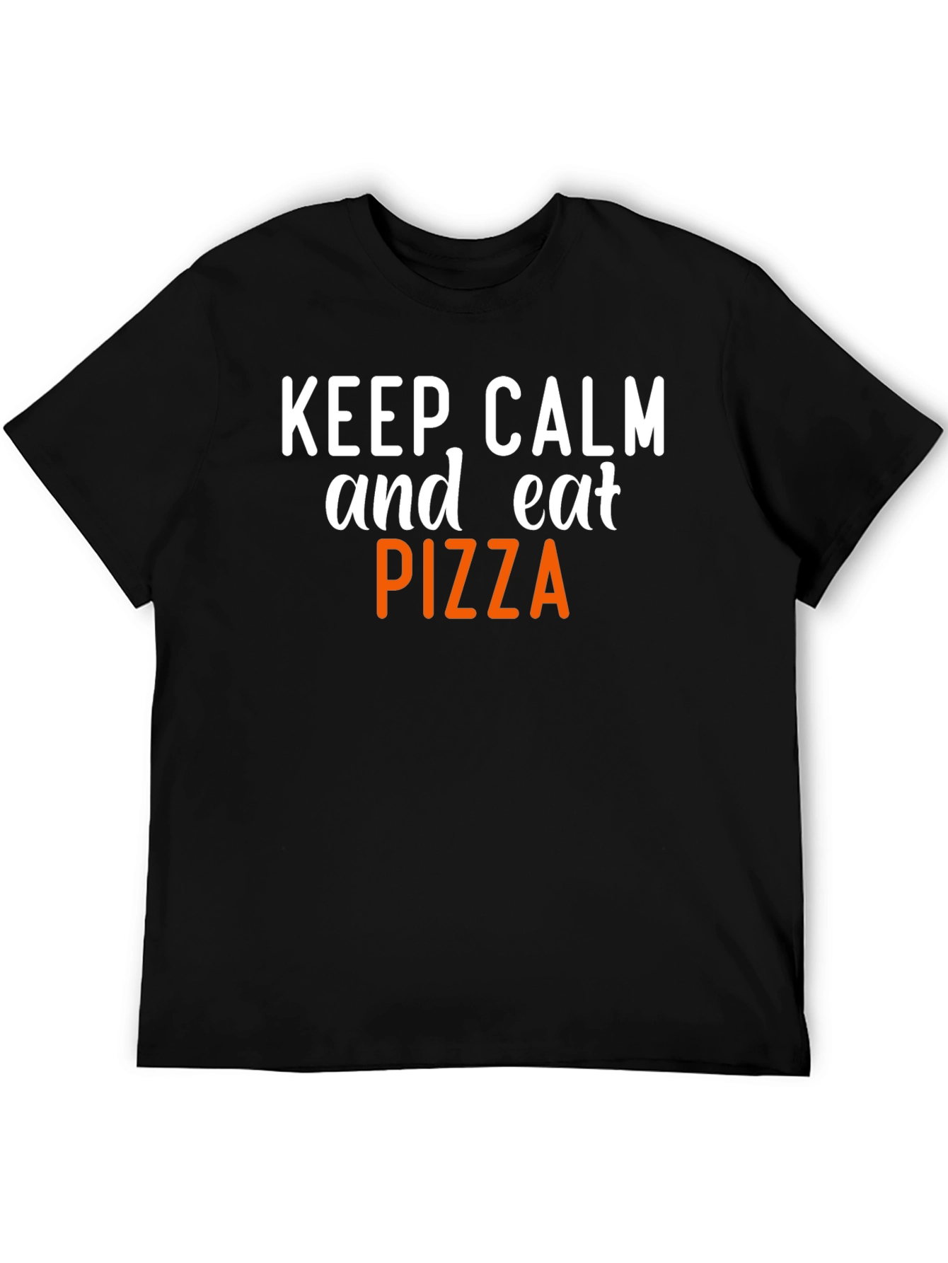 Keep Calm and Eat Pizza T-Shirt