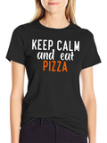 Keep Calm and Eat Pizza T-Shirt