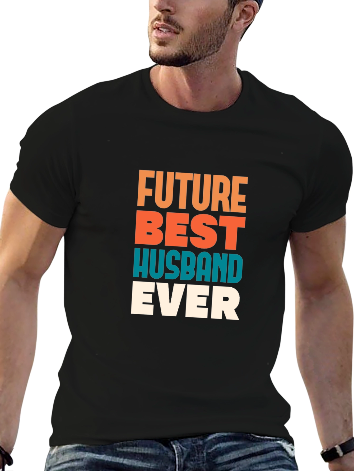 Future Best Husband Ever - Graphic Tee