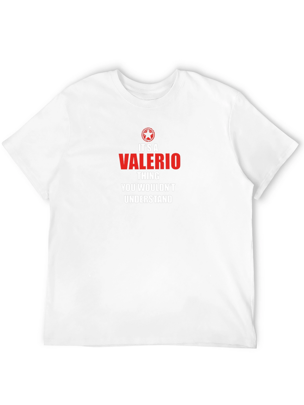 Valerio Thing T-Shirt - You Wouldnt Understand Tee