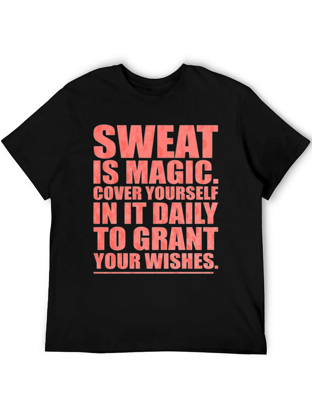 Sweat is Magic T-Shirt - Black Cotton Tee