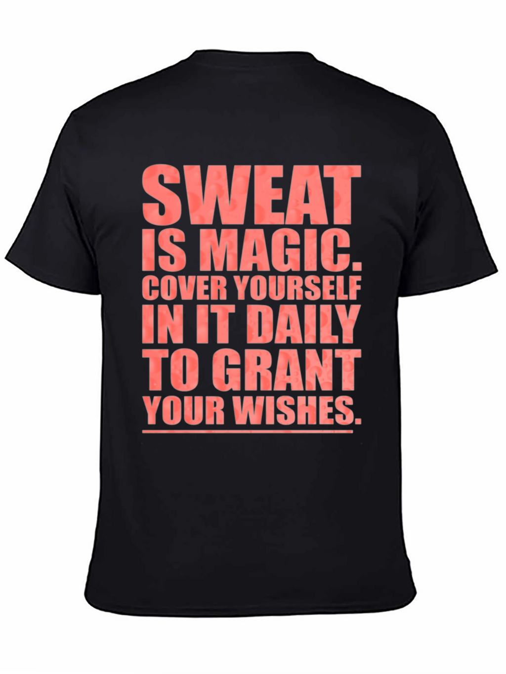 Sweat is Magic T-Shirt - Black Cotton Tee