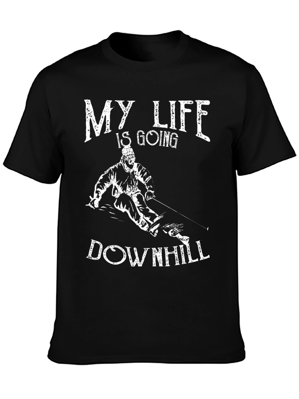 My Life is Going Downhill Ski T-Shirt