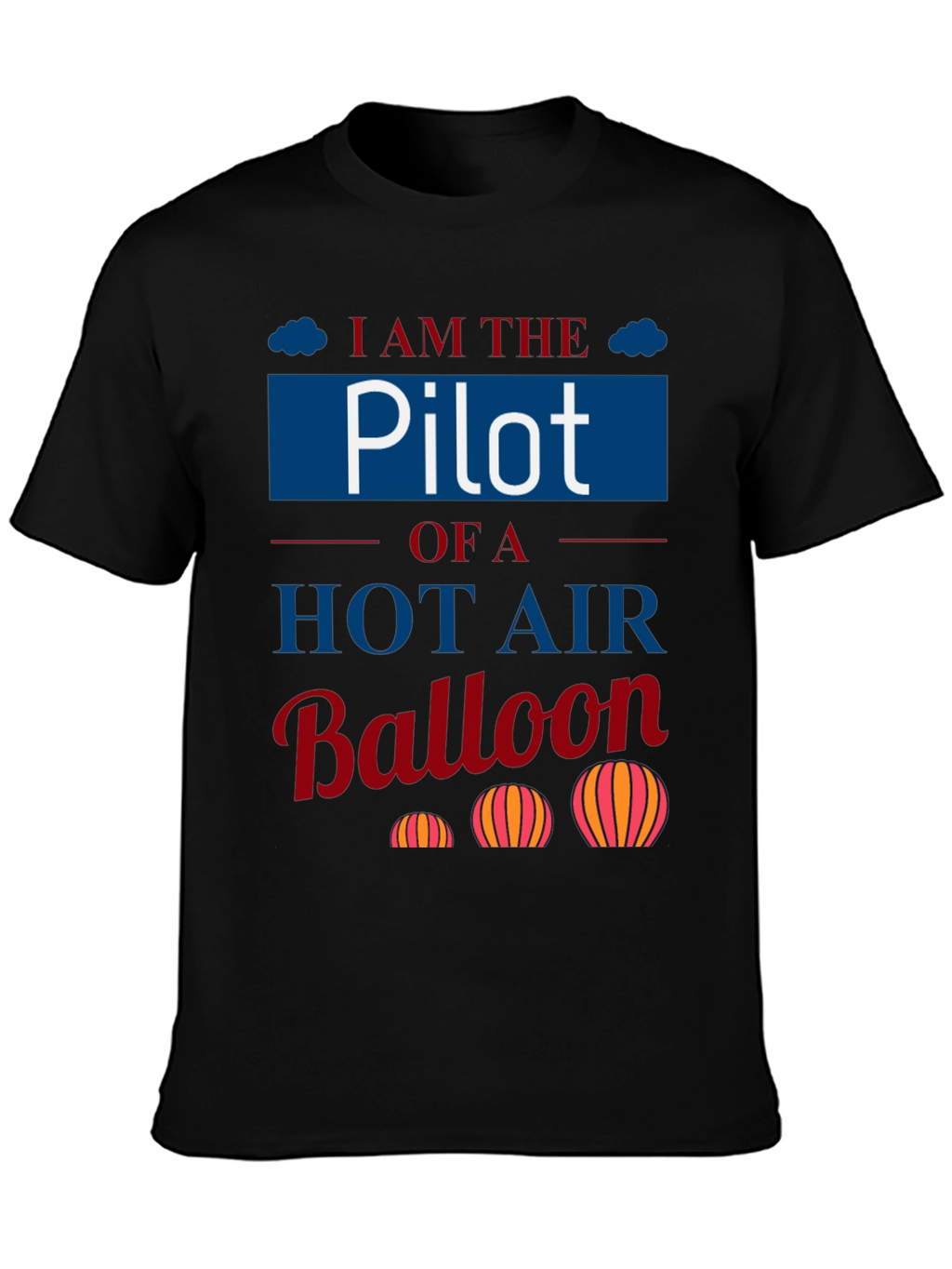 Pilot Hot Air Balloon T-Shirt - Aviation Lover Tee
