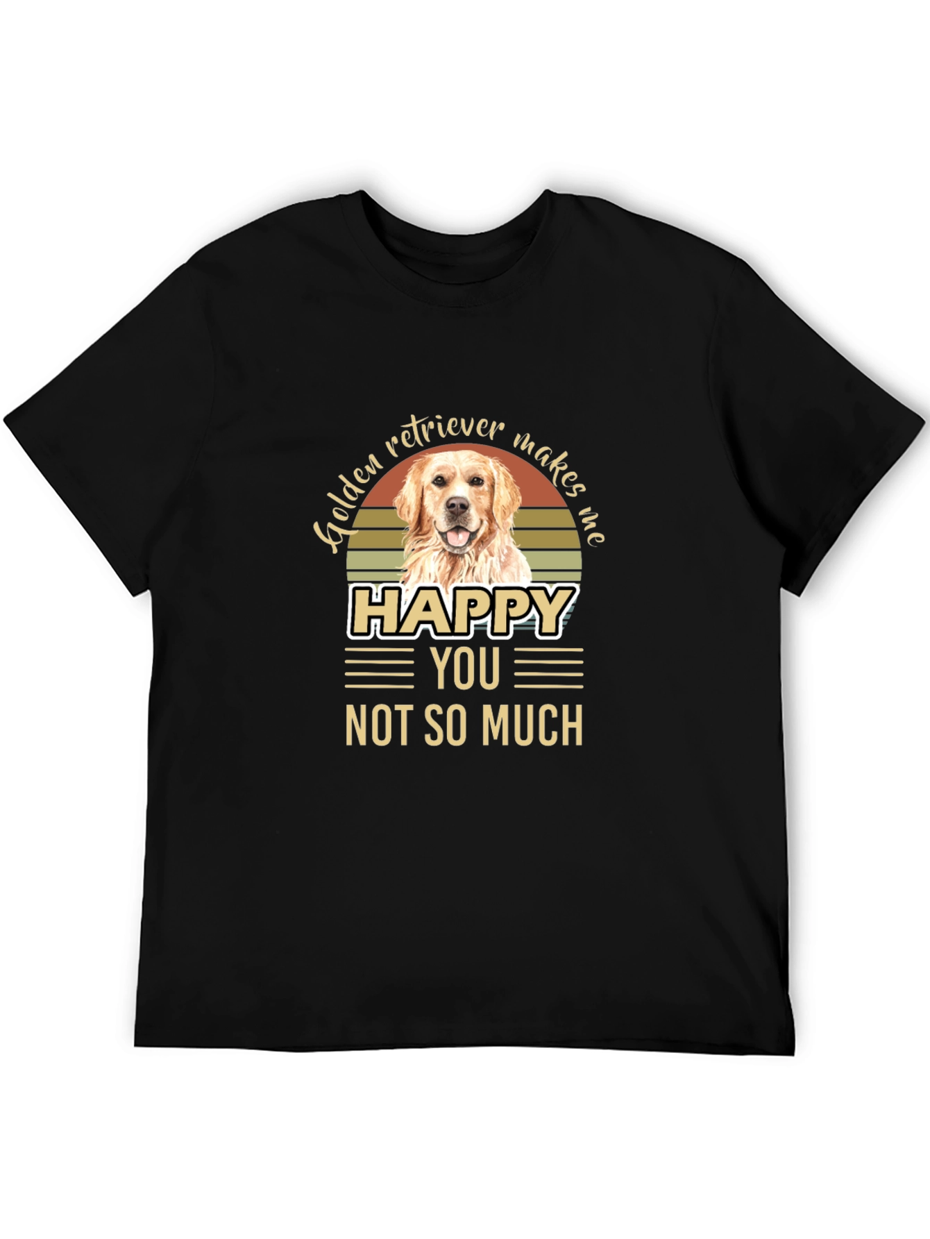 Golden Retriever Makes Me Happy T-Shirt