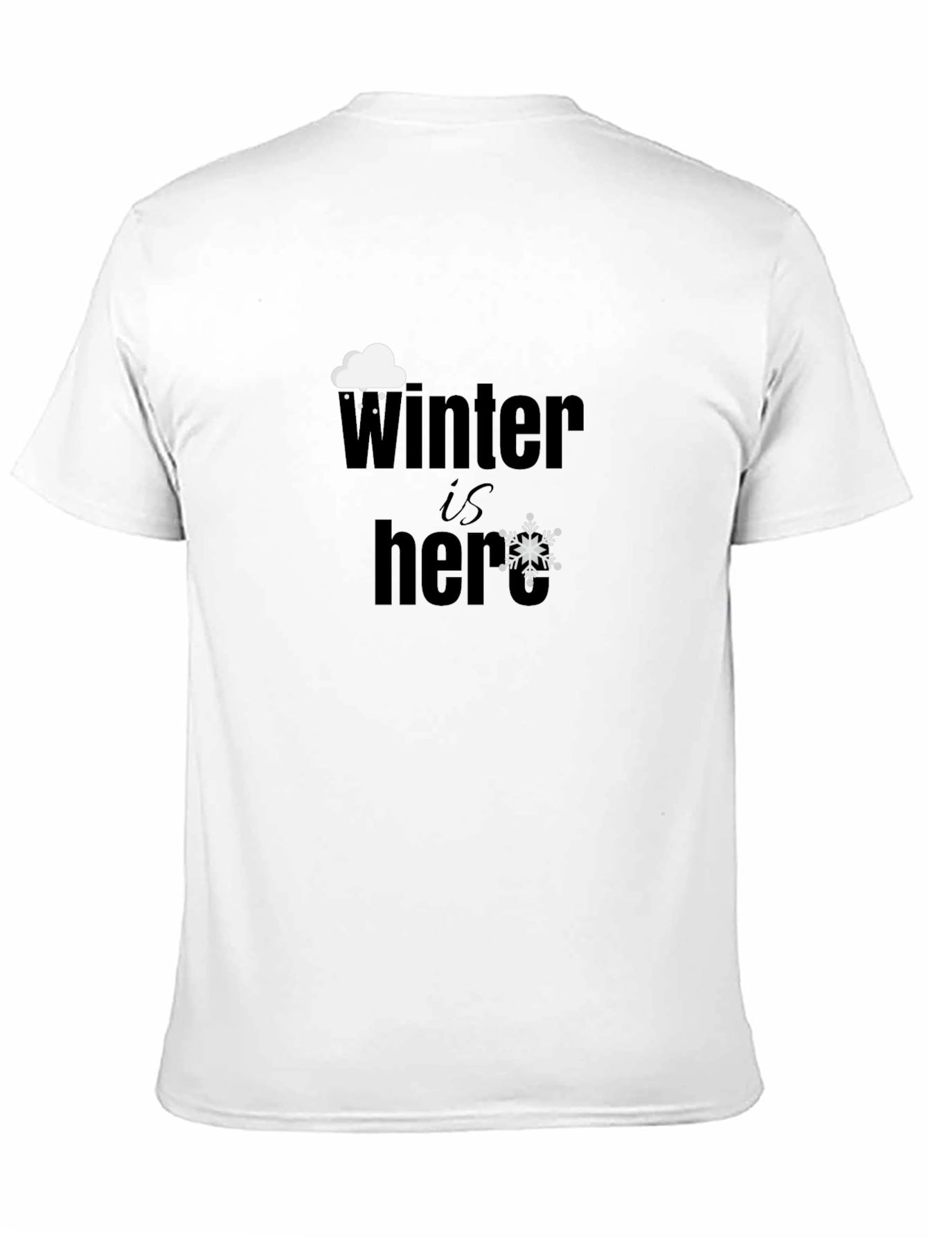 Winter is Here Graphic Tee