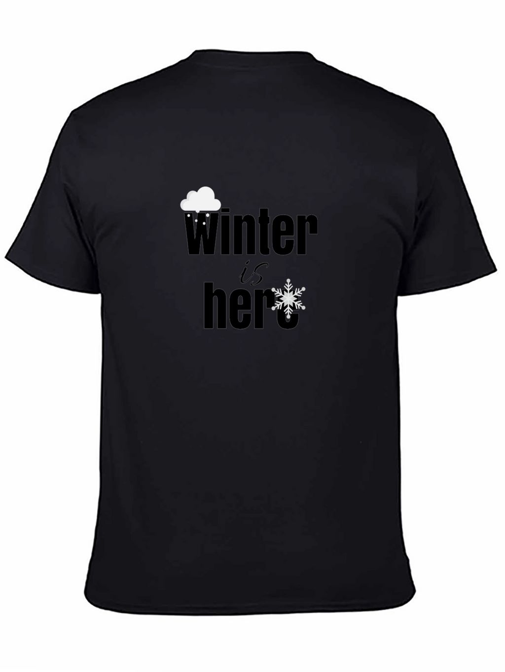 Winter is Here Graphic Tee