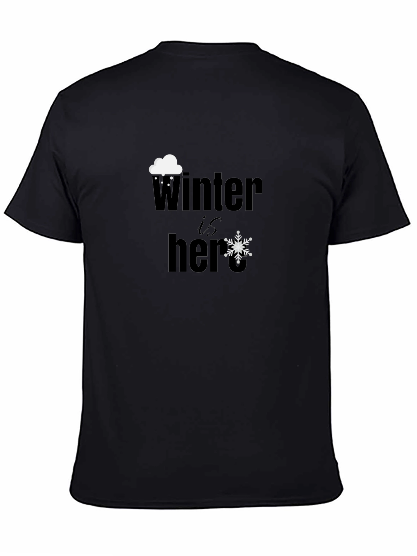 Winter is Here Graphic Tee