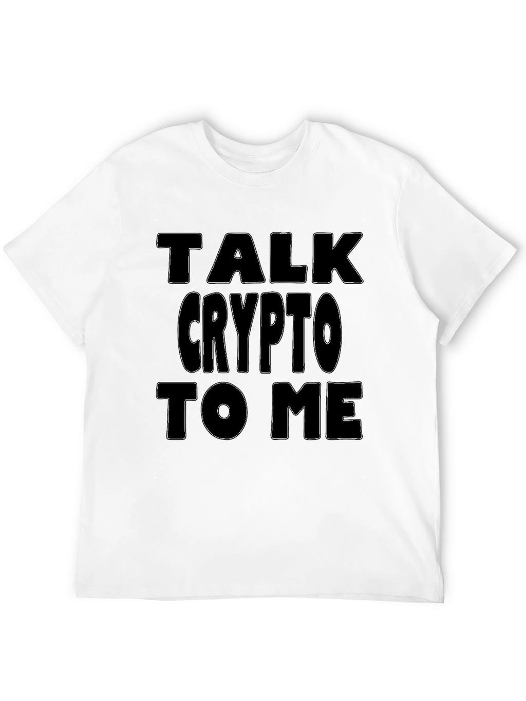 Talk Crypto To Me Black T-Shirt
