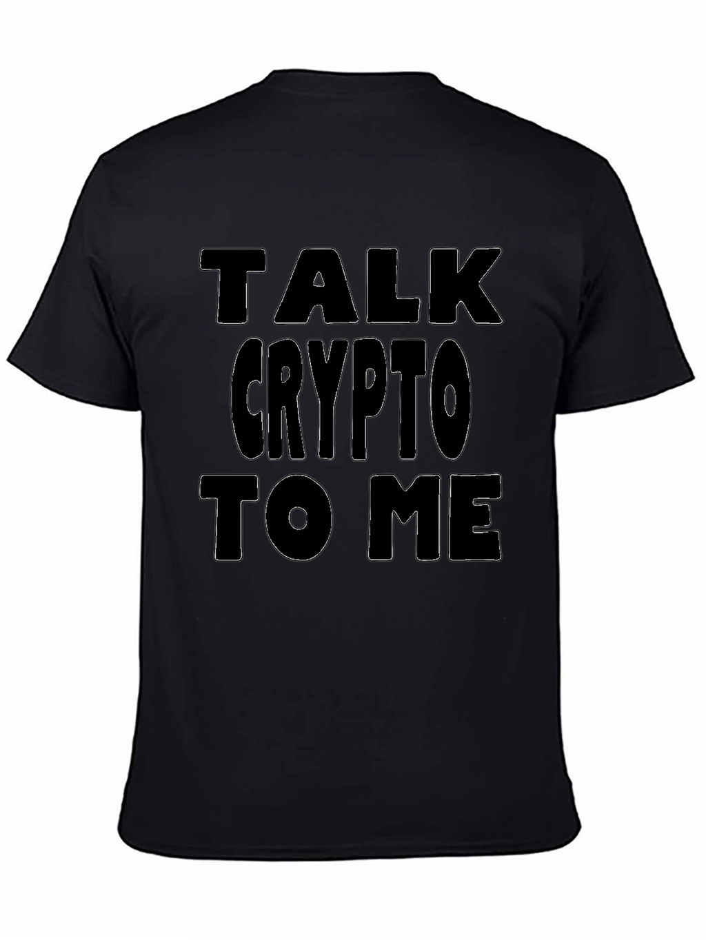 Talk Crypto To Me Black T-Shirt