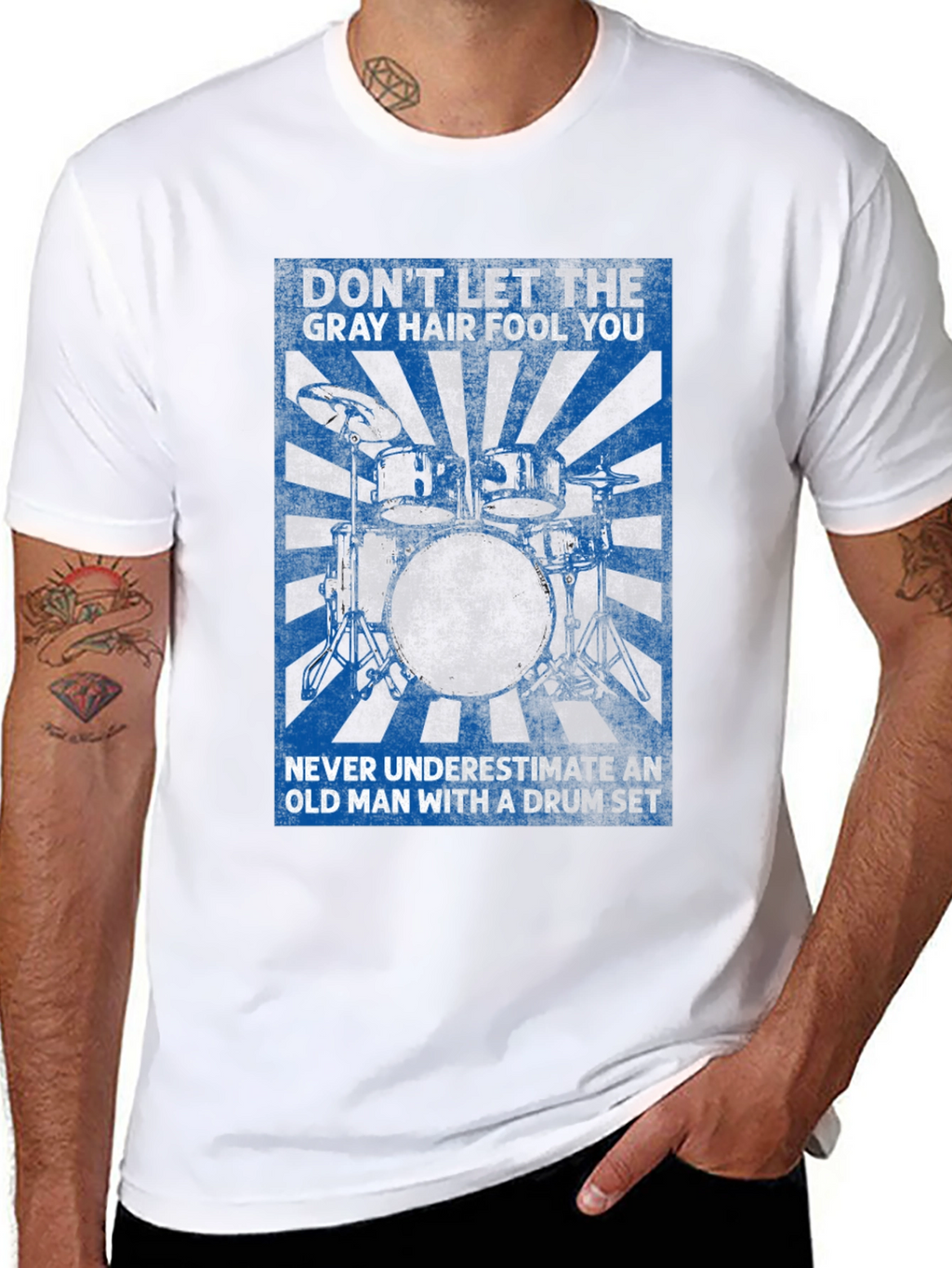 Drummer T-Shirt: Dont Let the Gray Hair Fool You