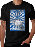 Drummer T-Shirt: Dont Let the Gray Hair Fool You