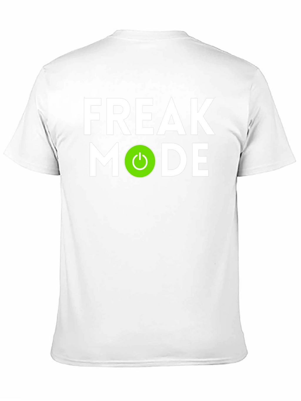 Freak Mode On Graphic T-Shirt