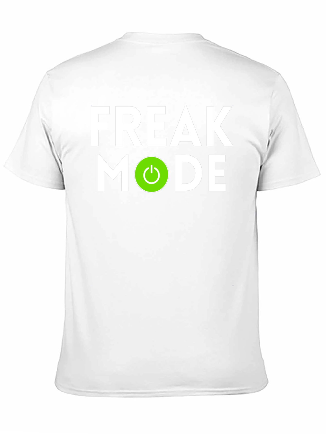 Freak Mode On Graphic T-Shirt
