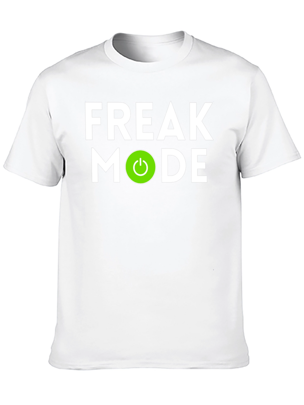 Freak Mode On Graphic T-Shirt