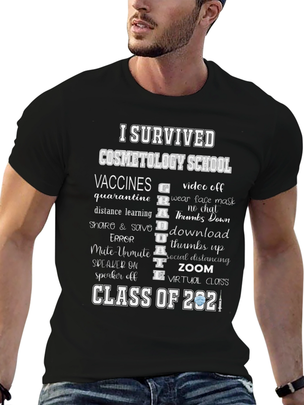 I Survived Cosmetology School 2021 T-Shirt
