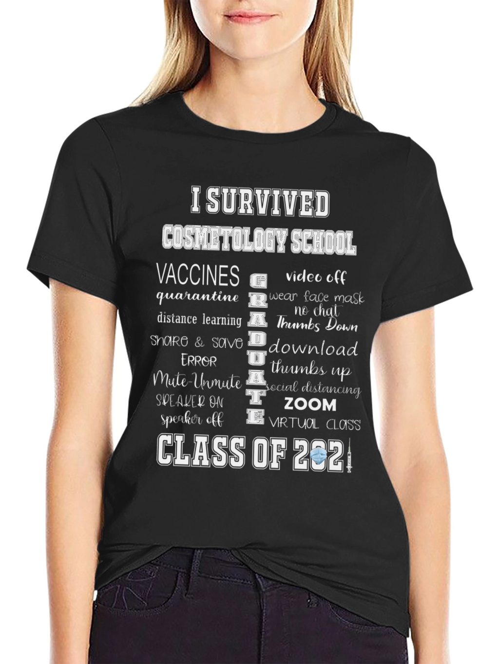 I Survived Cosmetology School 2021 T-Shirt