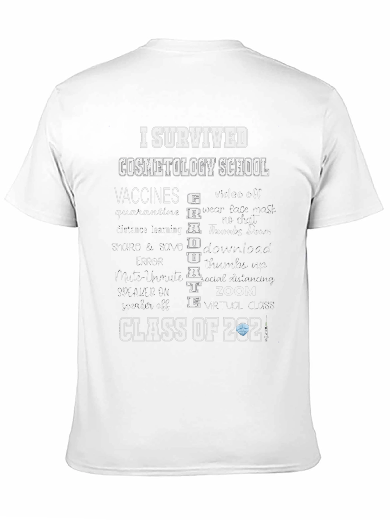 I Survived Cosmetology School 2021 T-Shirt