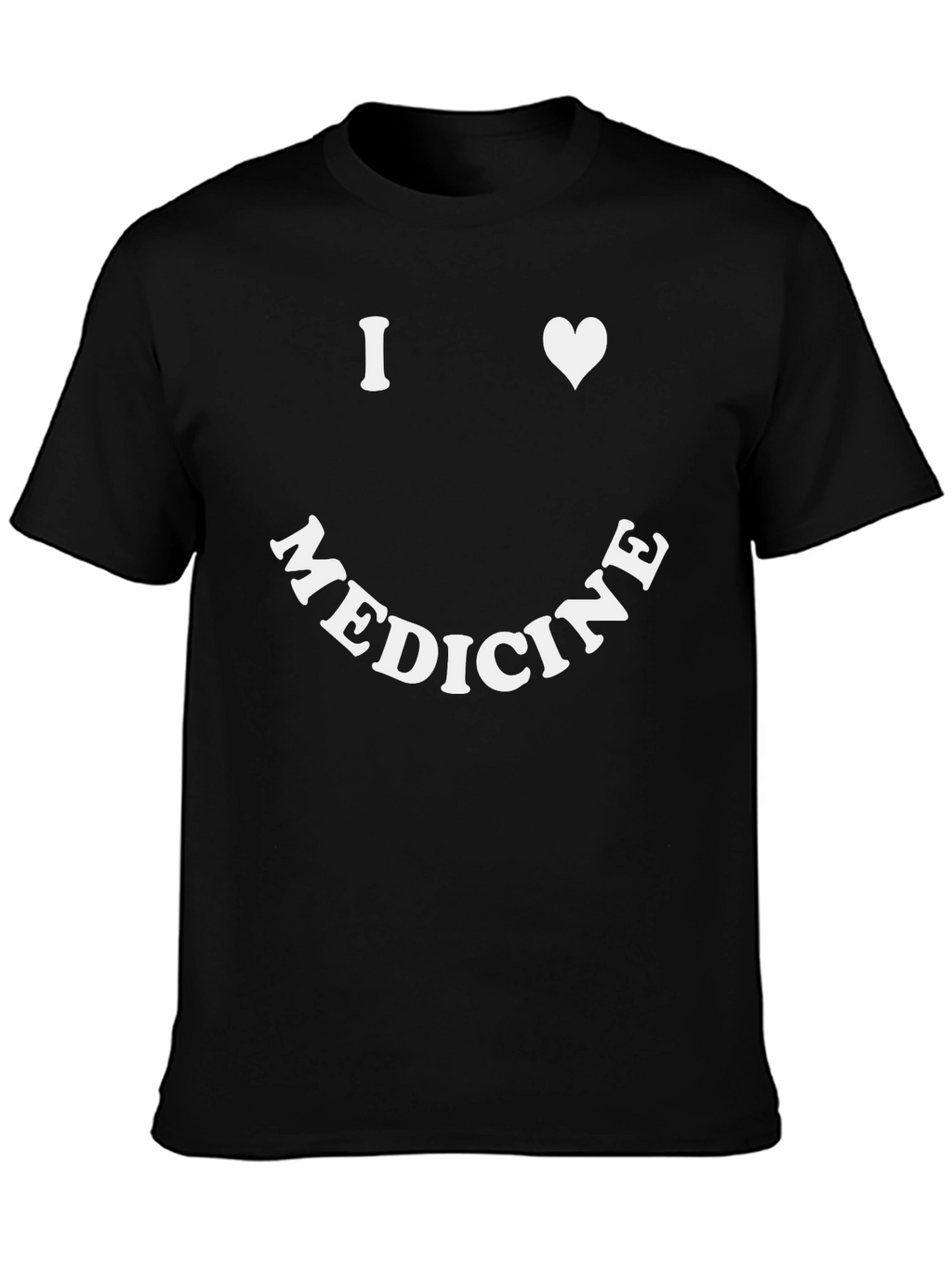 I Love Medicine T-Shirt - Unisex Black Tee
