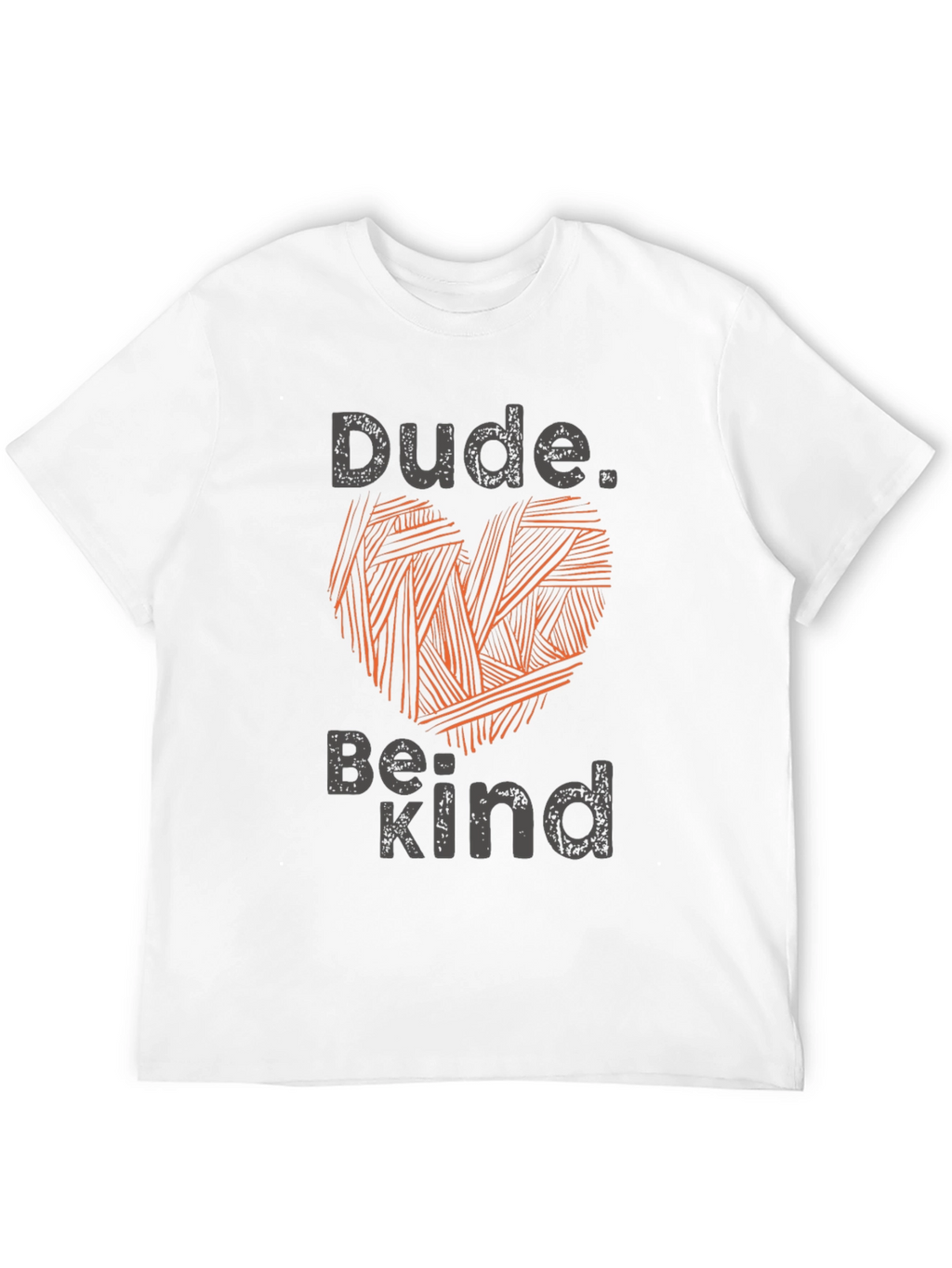 Dude Be Kind Graphic T-Shirt