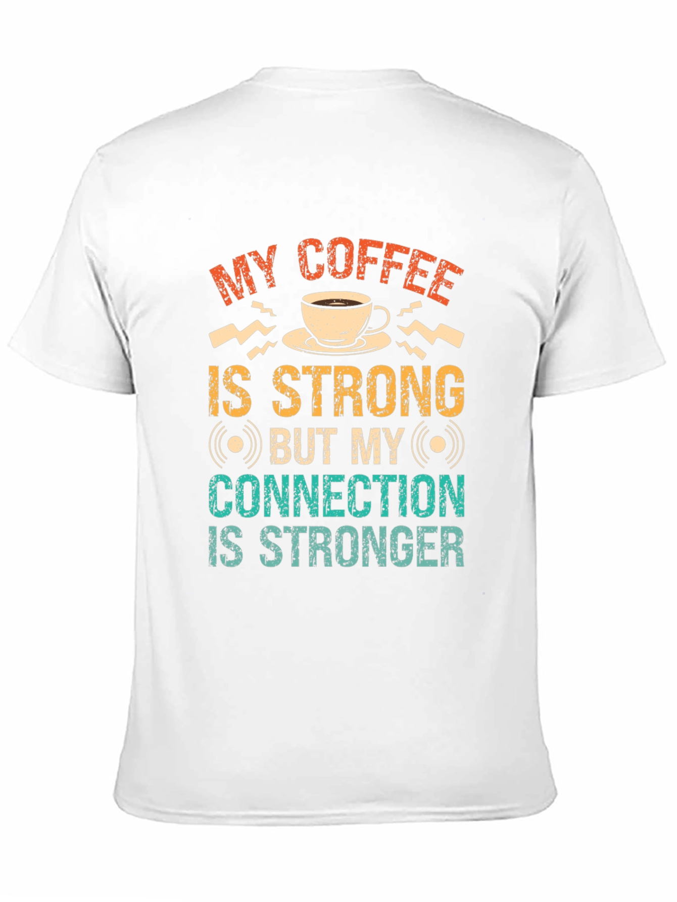 Strong Coffee Strong Connection Graphic T-Shirt