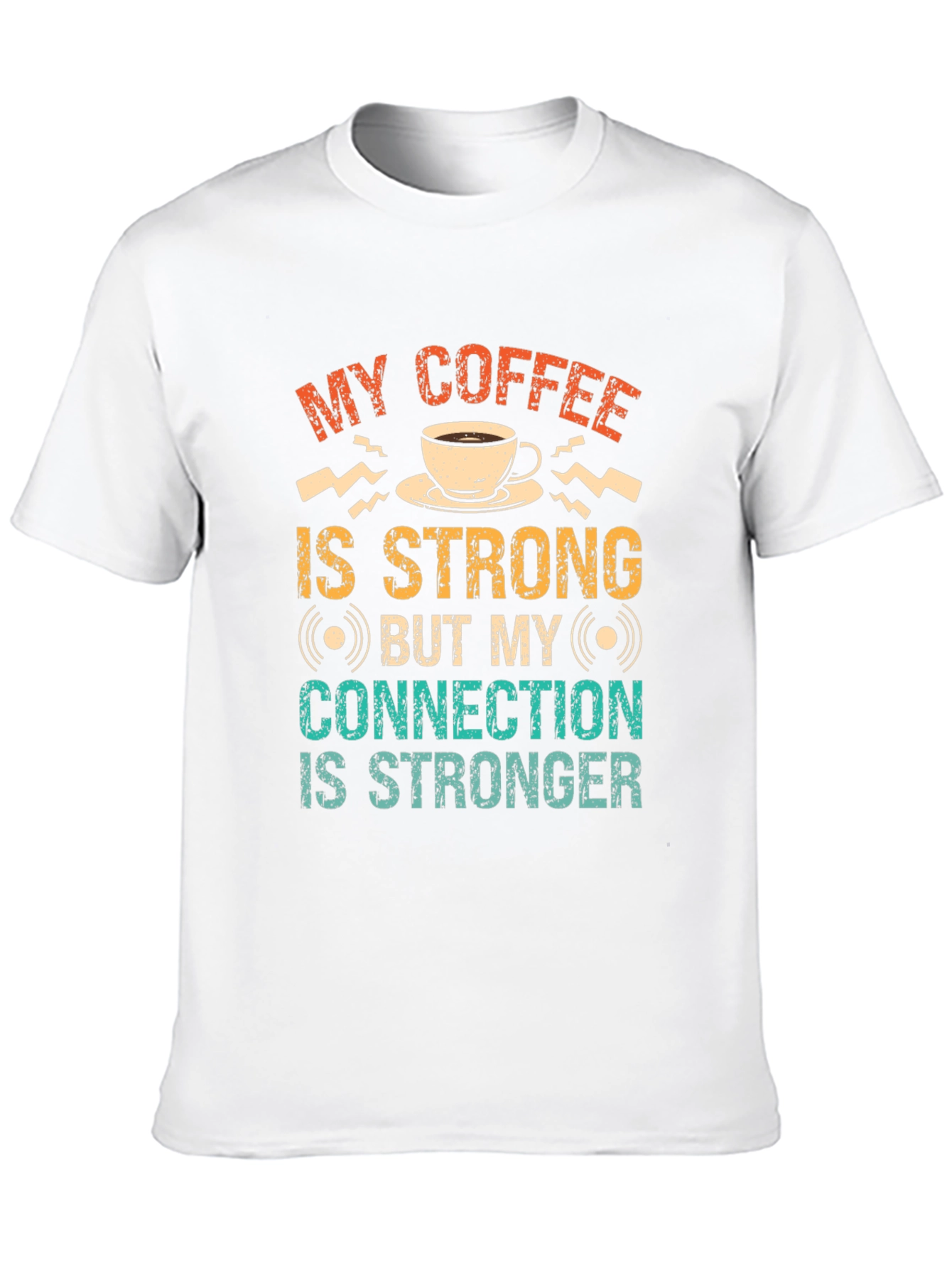Strong Coffee Strong Connection Graphic T-Shirt