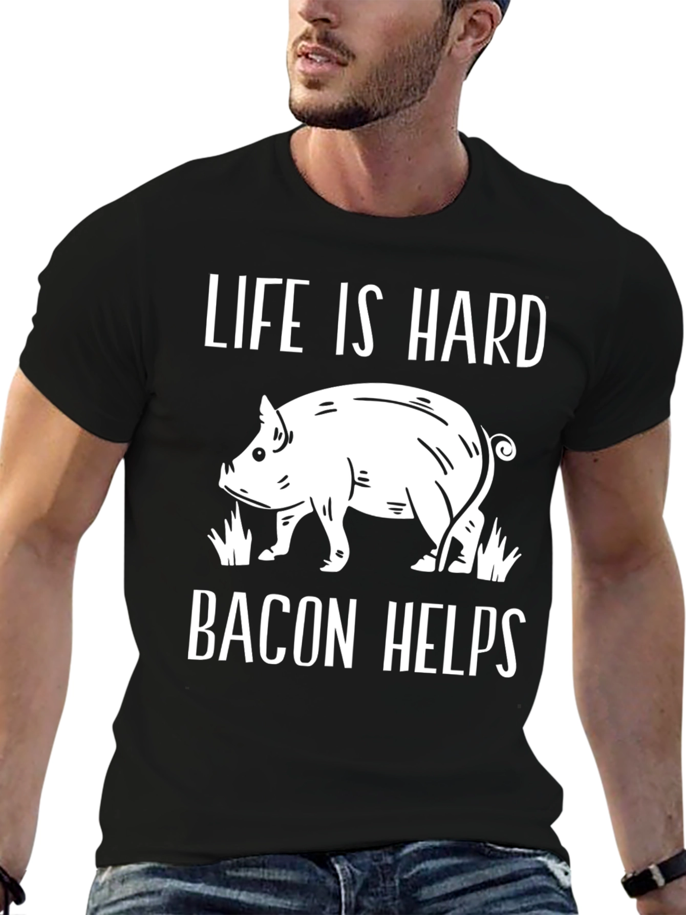 Life is Hard Bacon Helps Graphic Tee