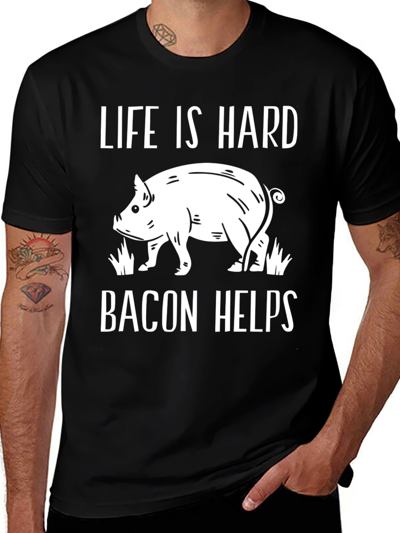 Life is Hard Bacon Helps Graphic Tee