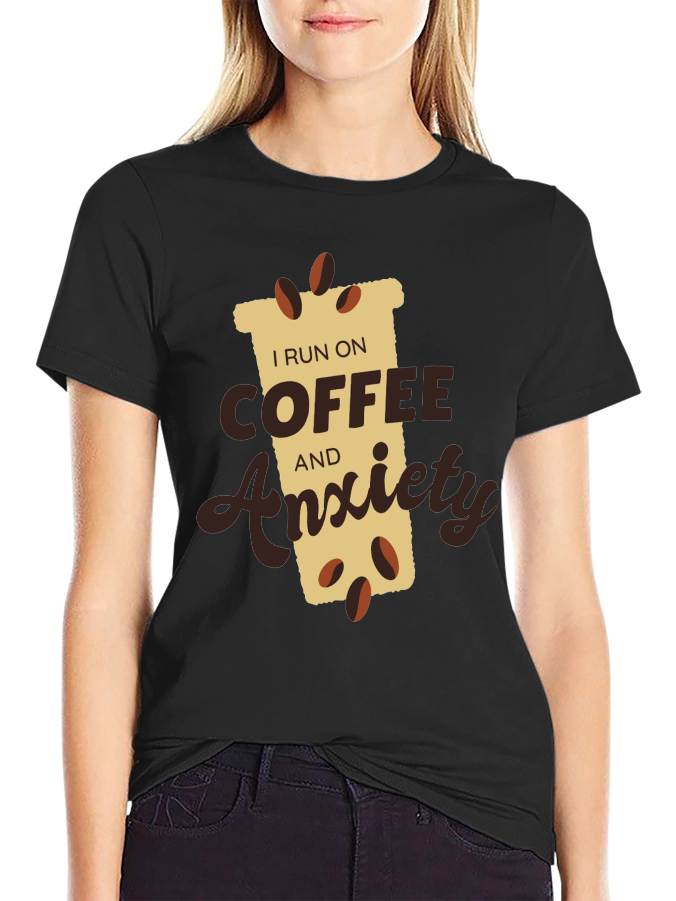 I Run on Coffee and Anxiety T-Shirt - Funny Slogan Tee