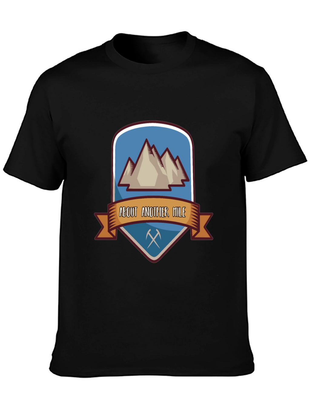 About Another Mile Mountain Hiking T-Shirt