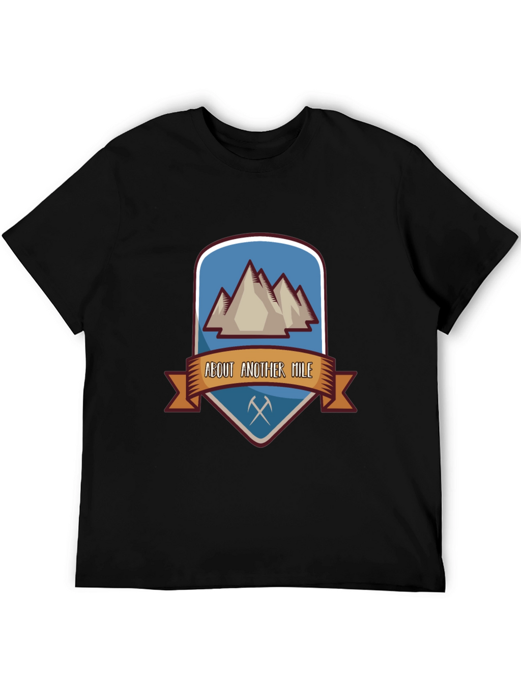 About Another Mile Mountain Hiking T-Shirt