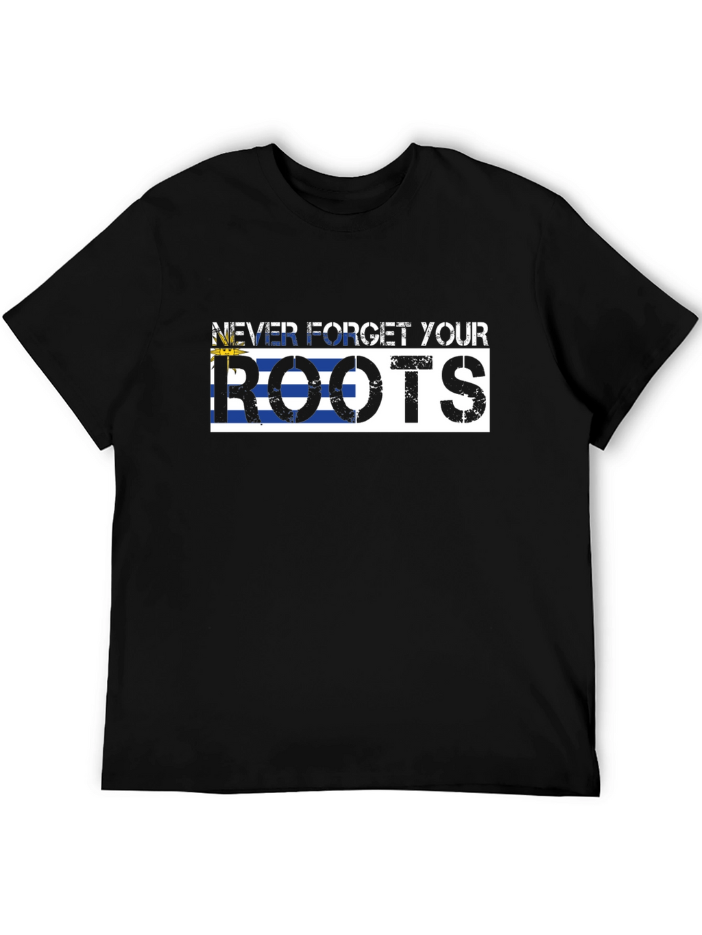 Never Forget Your Roots Uruguay Flag T-Shirt