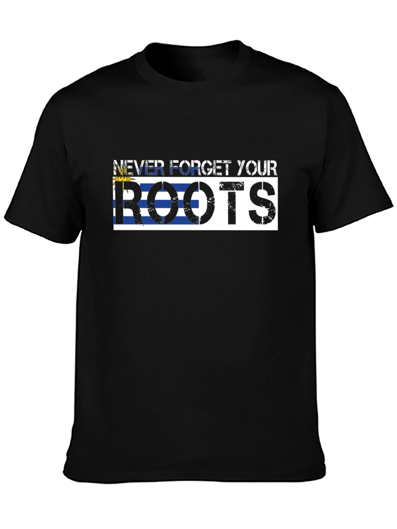 Never Forget Your Roots Uruguay Flag T-Shirt
