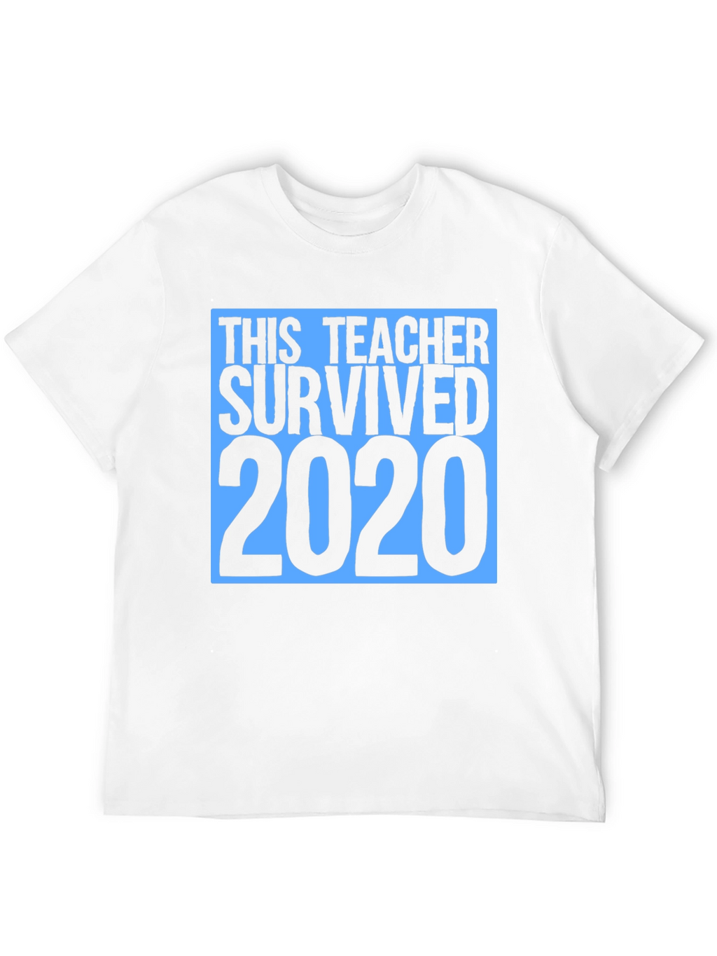 This Teacher Survived 2020 T-Shirt