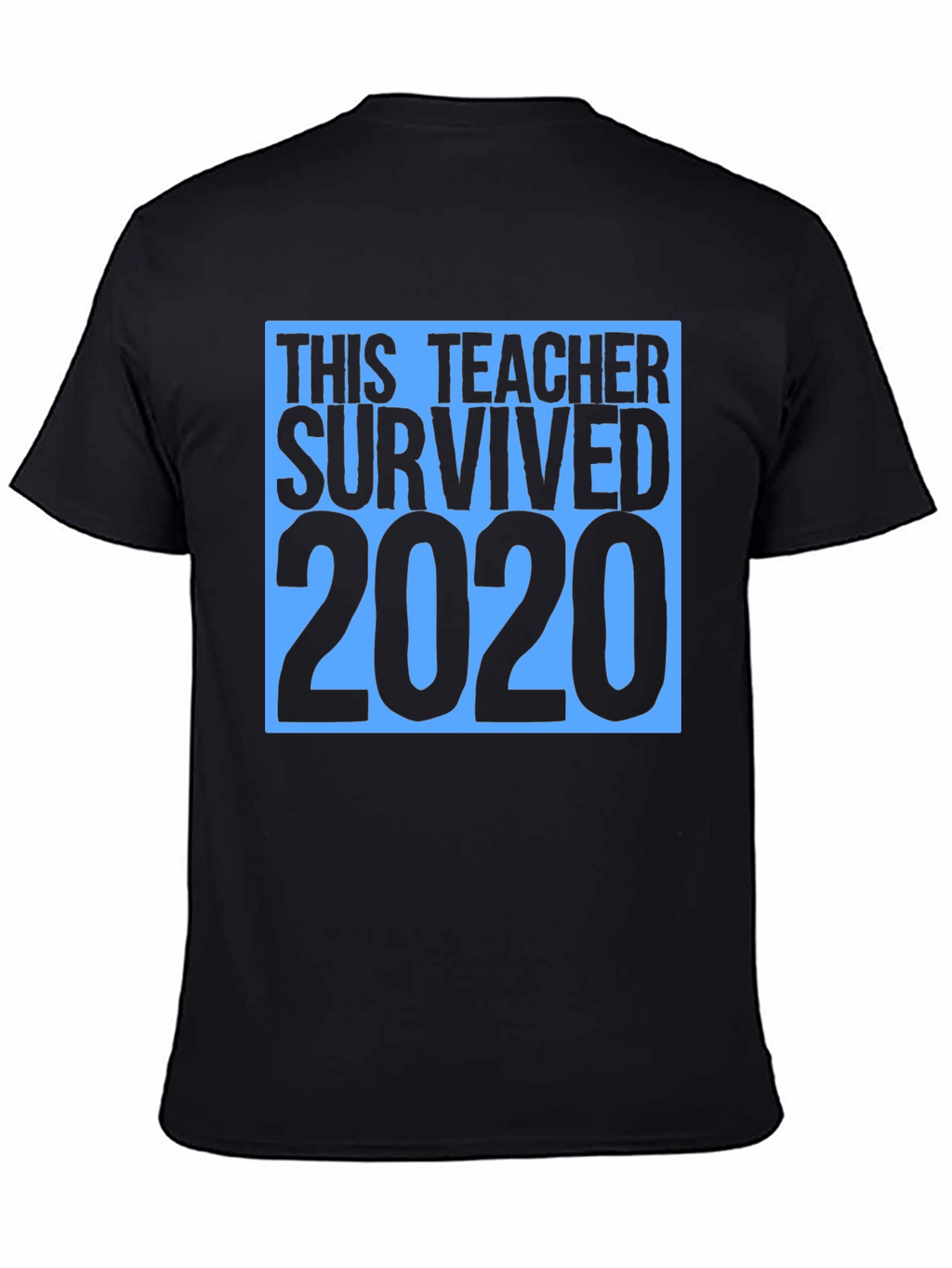 This Teacher Survived 2020 T-Shirt