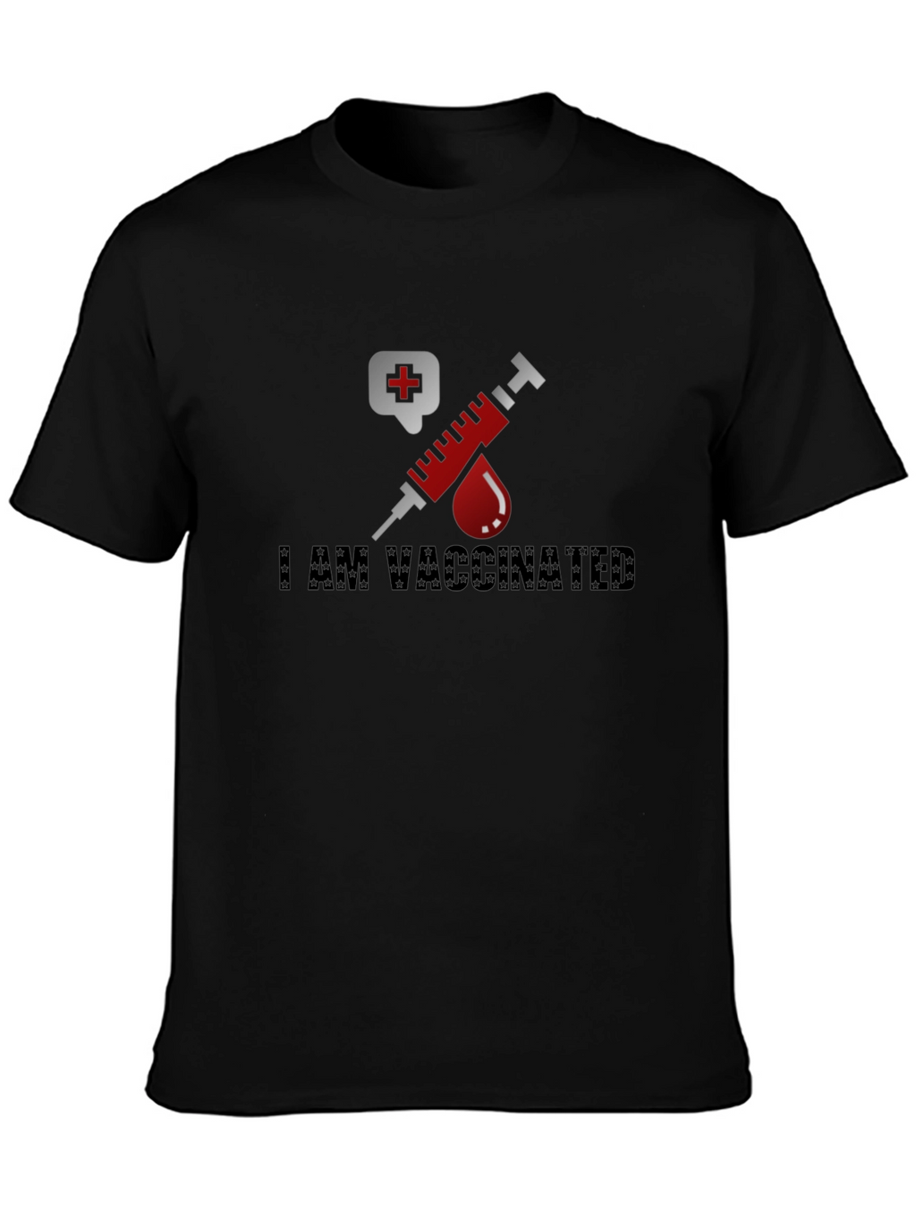 I Am Vaccinated Graphic T-Shirt