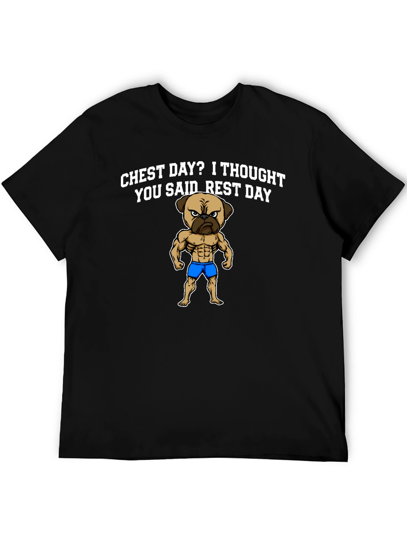Chest Day Pug Graphic T-Shirt