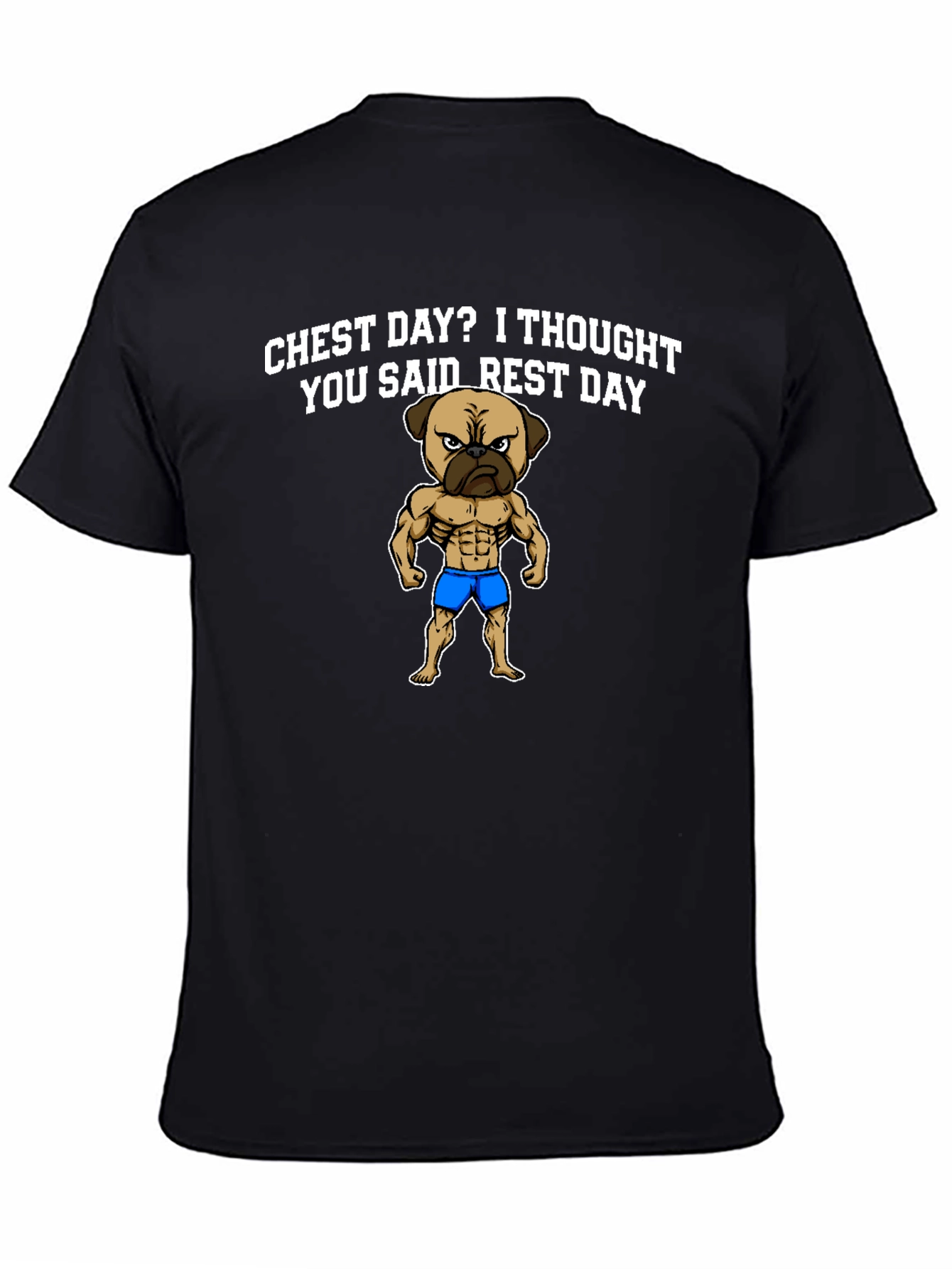 Chest Day Pug Graphic T-Shirt