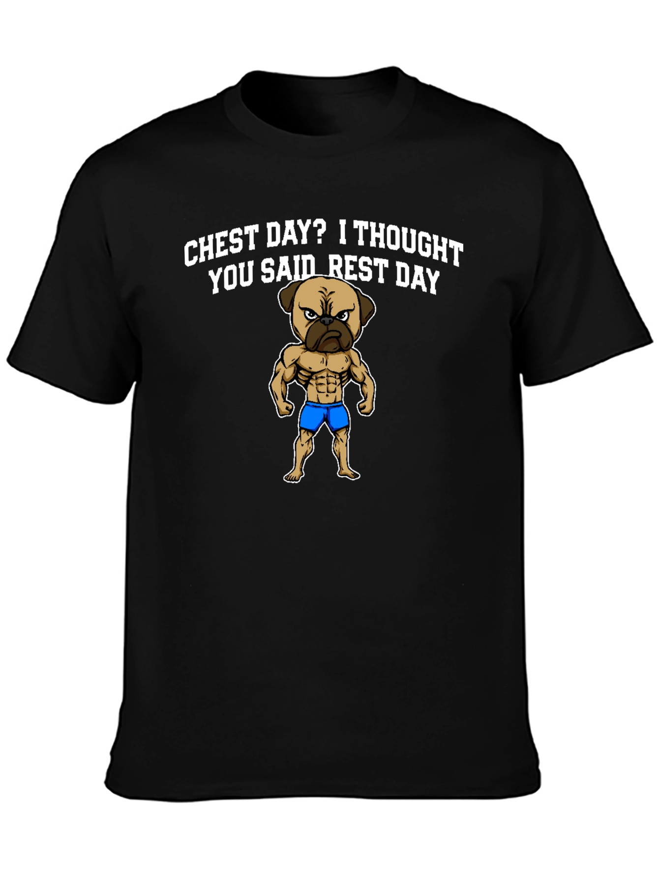 Chest Day Pug Graphic T-Shirt
