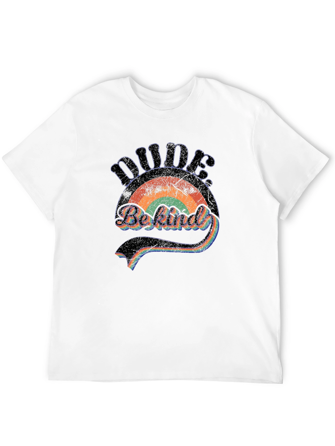 Dude Be Kind Rainbow Graphic T-Shirt