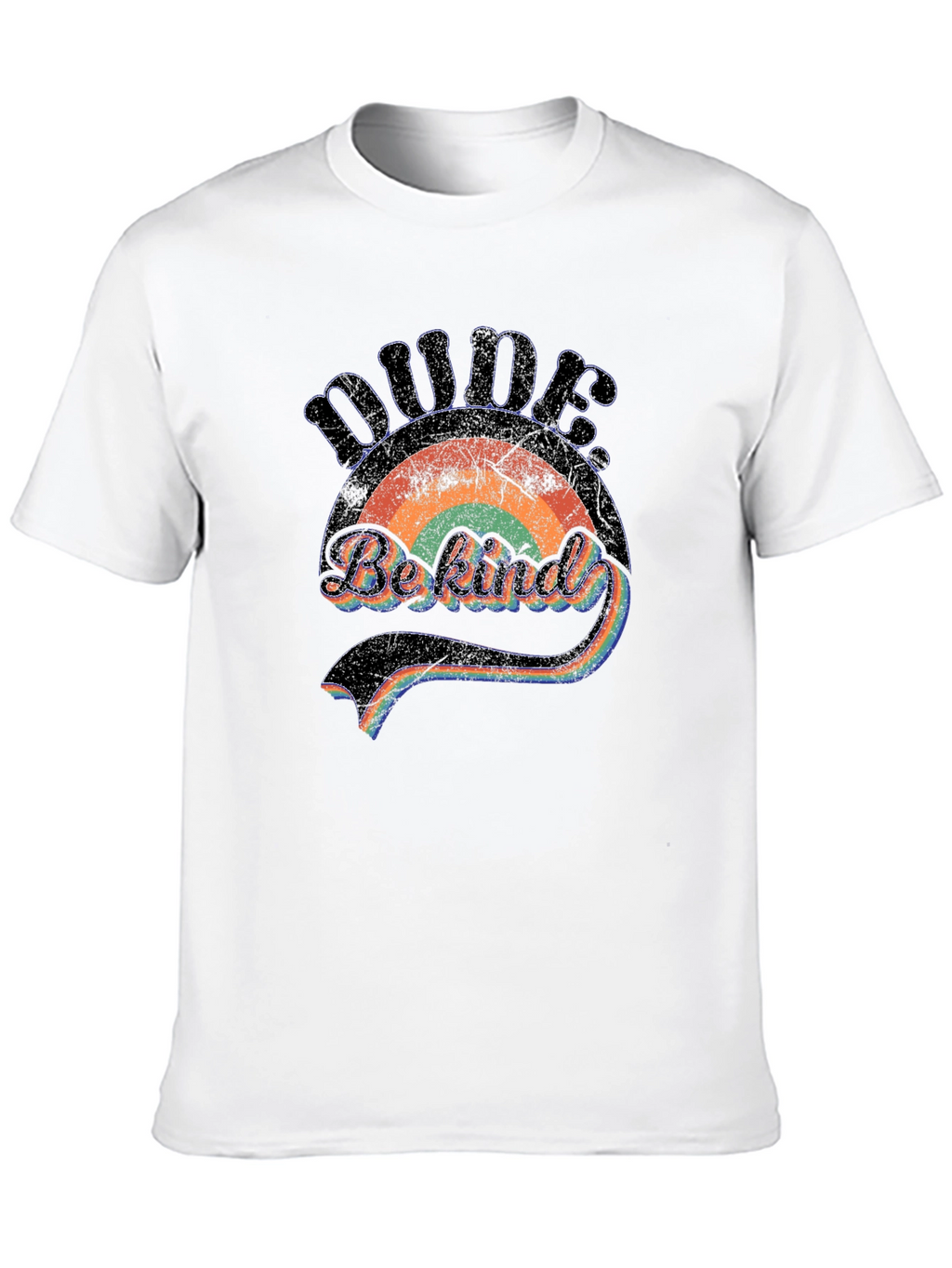 Dude Be Kind Rainbow Graphic T-Shirt