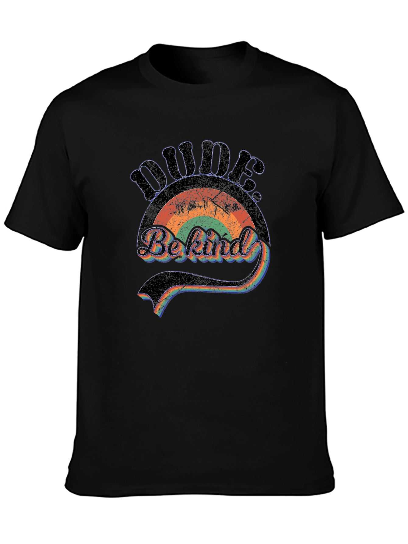Dude Be Kind Rainbow Graphic T-Shirt