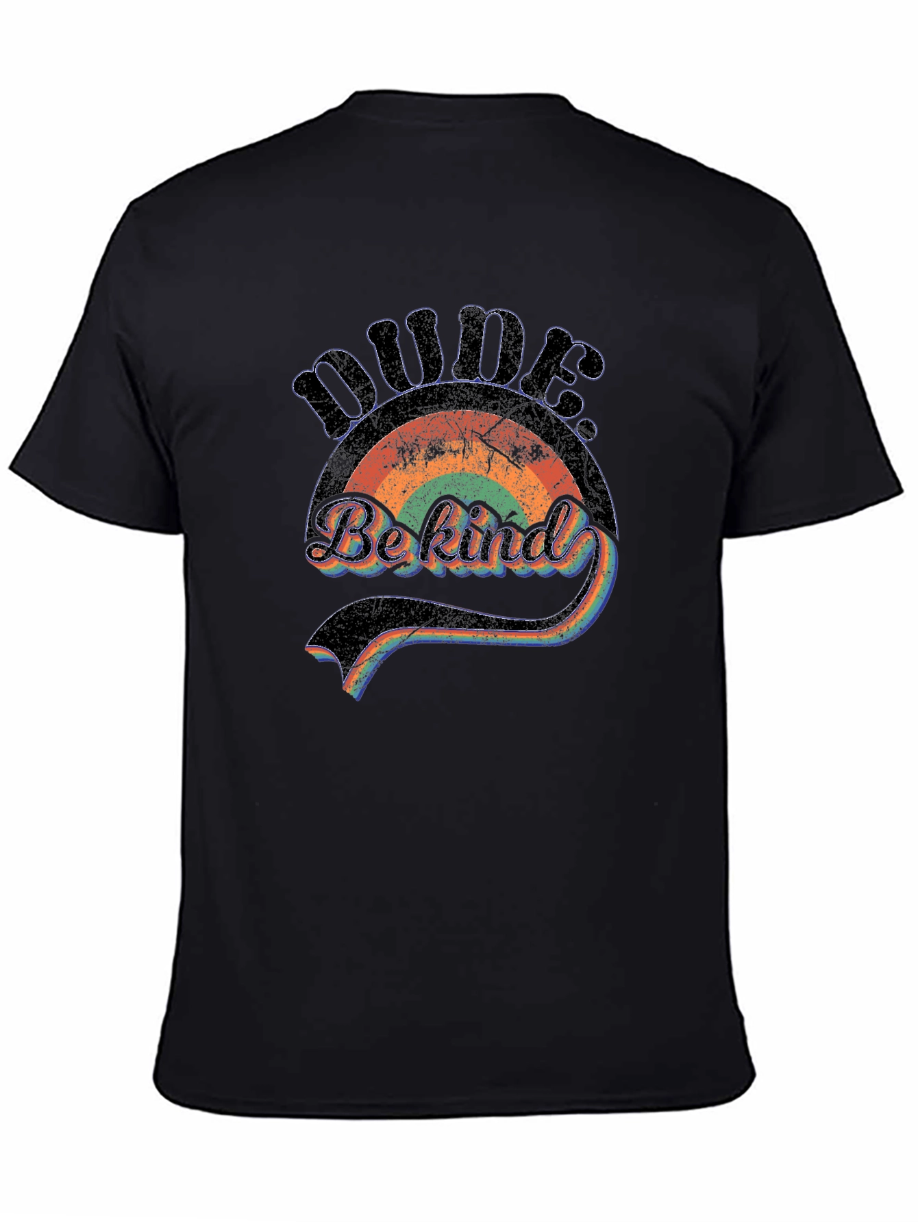 Dude Be Kind Rainbow Graphic T-Shirt